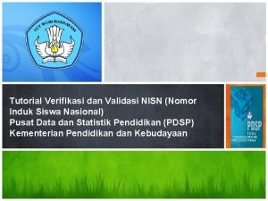 Verifikasi dan validasi nisn