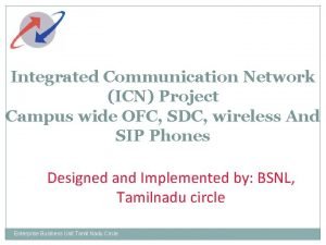 Integrated Communication Network ICN Project Campus wide OFC