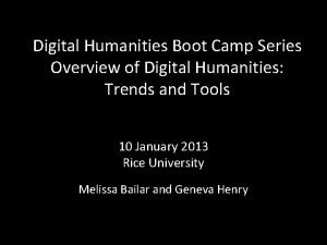 Digital Humanities Boot Camp Series Overview of Digital