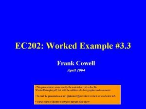 EC 202 Worked Example 3 3 Frank Cowell