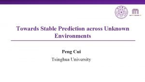 Stable prediction across unknown environments