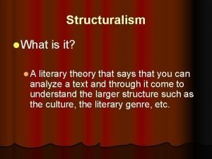 Example of structuralism