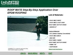 ROOF MATE StepByStep Application Over EPDM ROOFING List