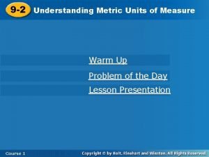 Understanding metric system Understanding metric system