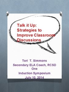 Talk it Up Strategies to Improve Classroom Discussions