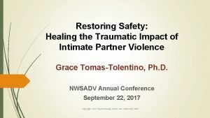 Restoring Safety Healing the Traumatic Impact of Intimate