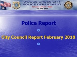 Police Report City Council Report February 2018 Dispatched