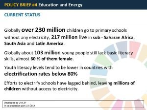 POLICY BRIEF 4 Education and Energy CURRENT STATUS