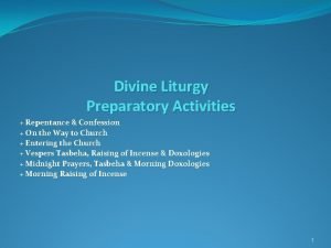 Divine Liturgy Preparatory Activities Repentance Confession On the