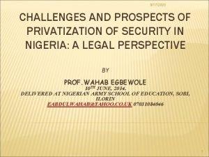 9172020 CHALLENGES AND PROSPECTS OF PRIVATIZATION OF SECURITY