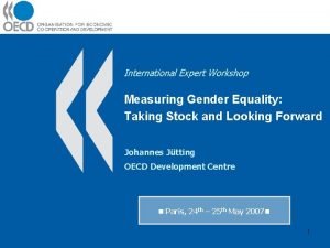 International Expert Workshop Measuring Gender Equality Taking Stock