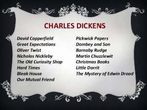 CHARLES DICKENS David Copperfield Great Expectations Oliver Twist