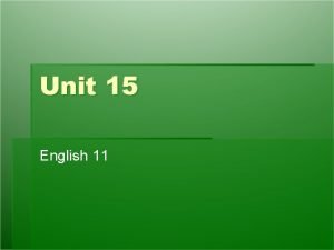 English 11 unit 15