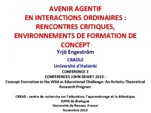 AVENIR AGENTIF EN INTERACTIONS ORDINAIRES RENCONTRES CRITIQUES ENVIRONNEMENTS