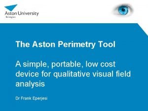 Perimetry tool