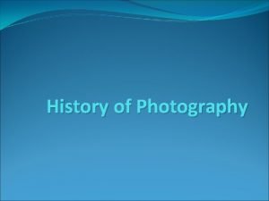 The word photography comes from the greek words The word photography comes from the greek words