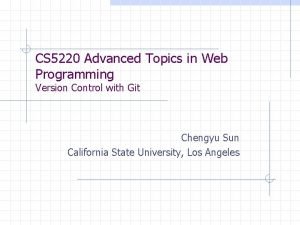 CS 5220 Advanced Topics in Web Programming Version