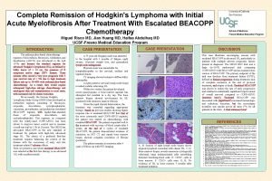 Complete Remission of Hodgkins Lymphoma with Initial Acute