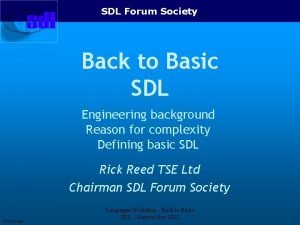 SDL Forum Society Back to Basic SDL Engineering