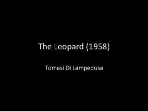 The Leopard 1958 Tomasi Di Lampedusa I Cant