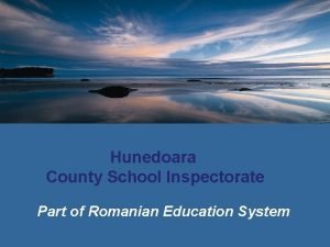 Hunedoara County School Inspectorate Part of Romanian Education