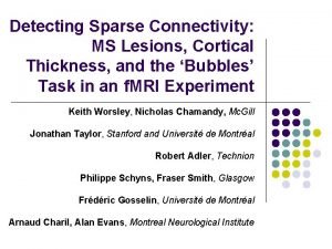Detecting Sparse Connectivity MS Lesions Cortical Thickness and