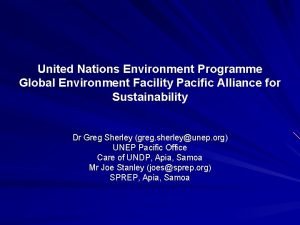 United Nations Environment Programme Global Environment Facility Pacific