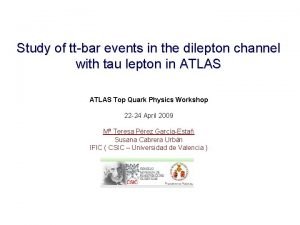 Study of ttbar events in the dilepton channel