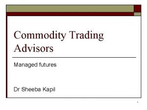 Largest commodity trading advisors
