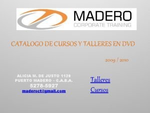 CATALOGO DE CURSOS Y TALLERES EN DVD 2009