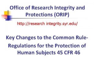 Office of Research Integrity and Protections ORIP http