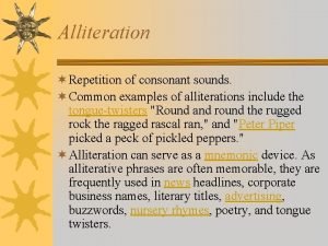 Repetition of consonant sound