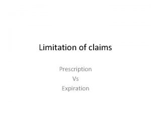 Limitation of claims Prescription Vs Expiration Obligation Creditor