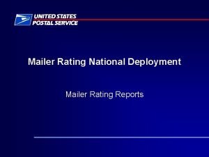 Mailer Rating National Deployment Mailer Rating Reports FAST