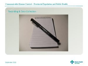Communicable Disease Control Provincial Population and Public Health