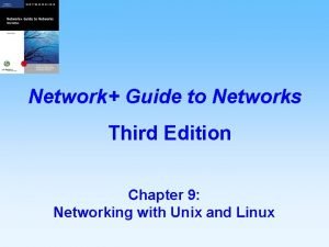Network Guide to Networks Third Edition Chapter 9