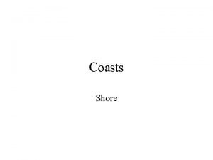 Secondary coasts