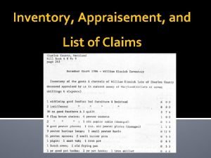 Inventory appraisement and list of claims