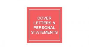 How is a personal statement different from a cover letter
