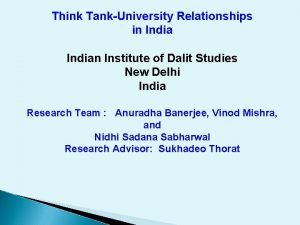Think TankUniversity Relationships in Indian Institute of Dalit