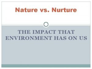 Oxana malaya nature vs nurture