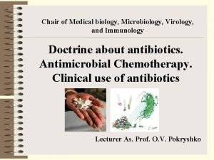 Chair of Medical biology Microbiology Virology and Immunology