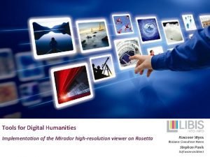 Tools for Digital Humanities Implementation of the Mirador