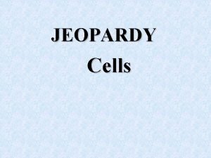 Cell organelle jeopardy