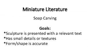 Medieval soap carving