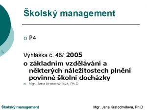 kolsk management 3 1 P 4 Vyhlka 48