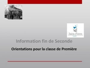 Information fin de Seconde Orientations pour la classe