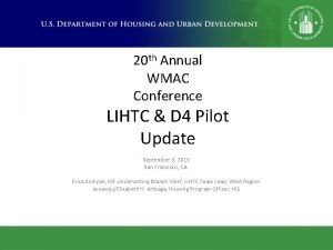 20 th Annual WMAC Conference LIHTC D 4