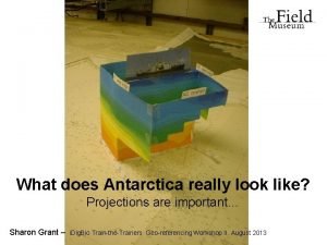 What does Antarctica really look like Projections are