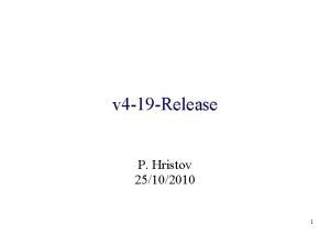 v 4 19 Release P Hristov 25102010 1